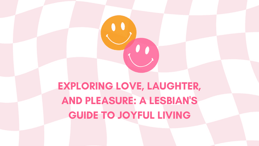 Exploring Love, Laughter, and Pleasure: A Lesbian's Guide to Joyful Living https://erossong.com/