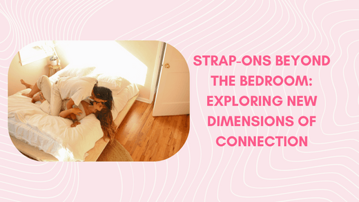Strap-Ons Beyond the Bedroom: Exploring New Dimensions of Connection https://erossong.com/