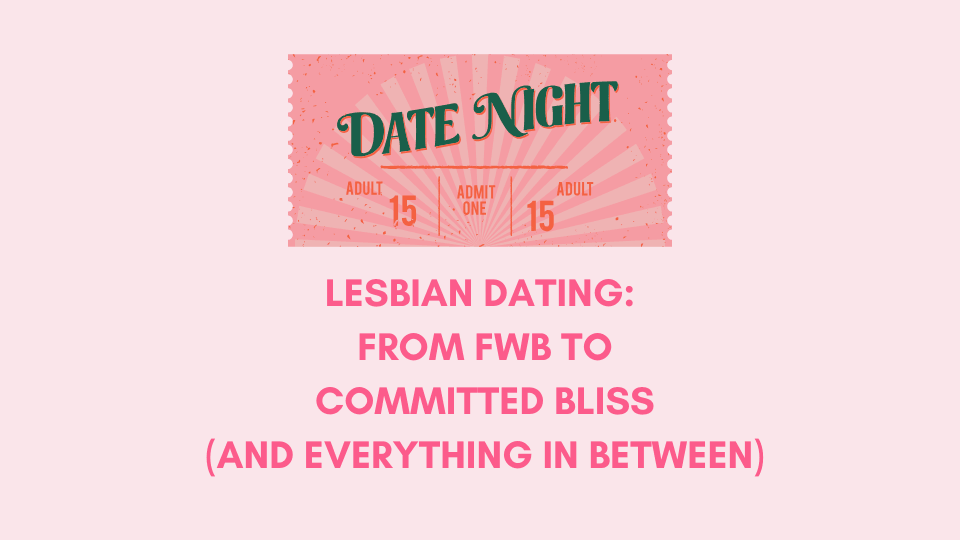 Lesbian Dating: From FWB to Committed Bliss (and Everything In Between) – Blog by SAPHETTE (formerly Eros Song), exploring every stage of queer romantic connection with joy and honesty.