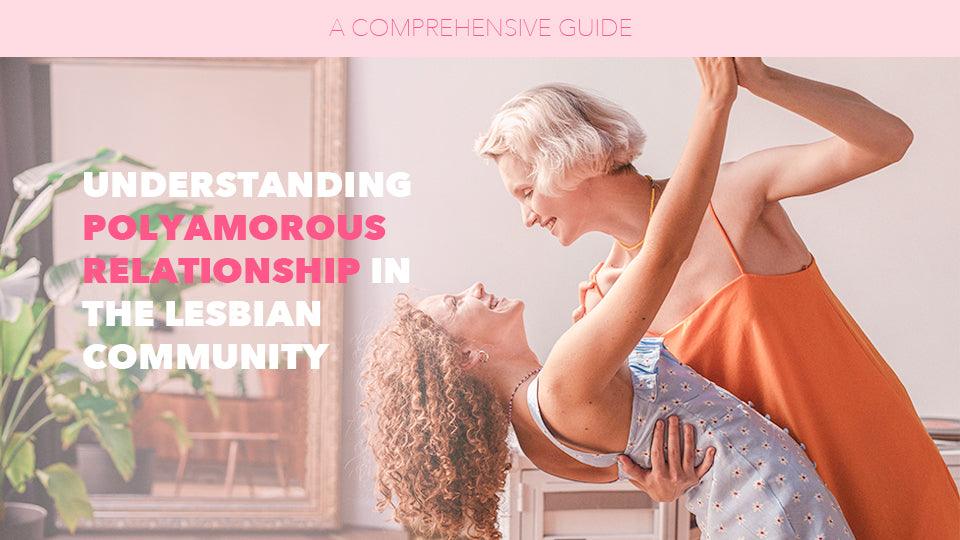 Understanding Polyamorous Relationship in the Lesbian Community: A Comprehensive Guide https://erossong.com/